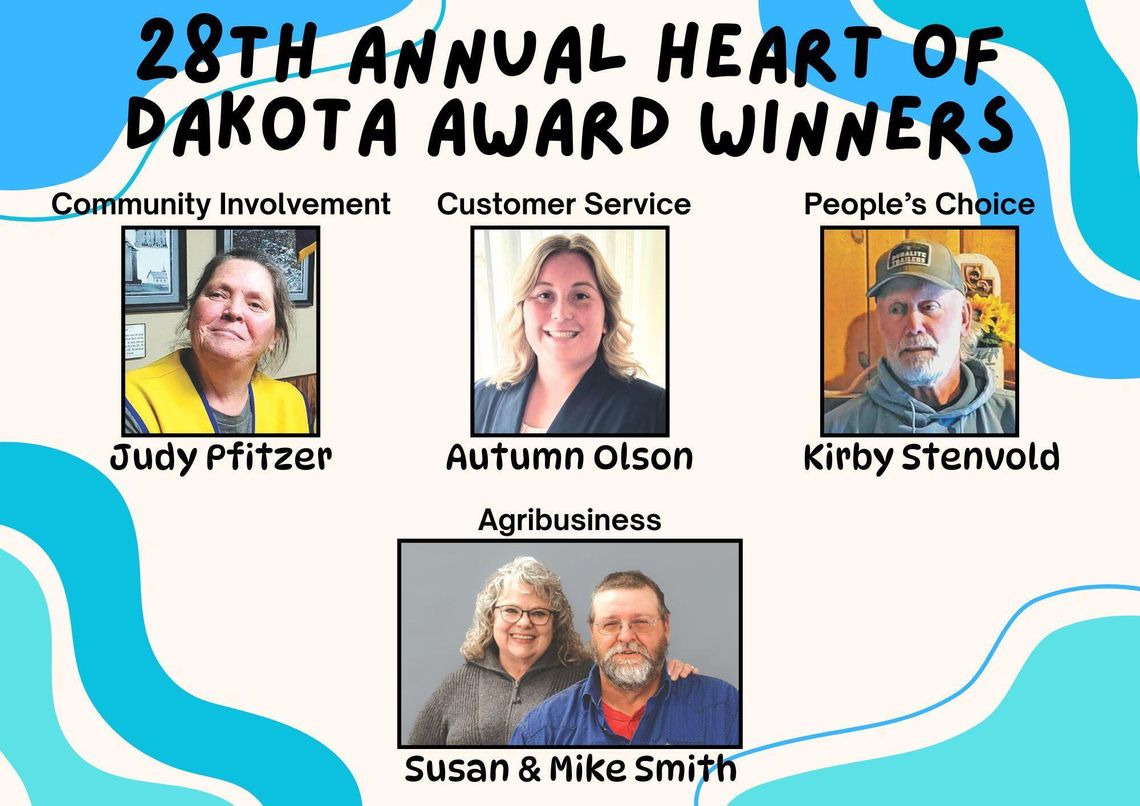 28TH ANNUAL HEART OF DAKOTA WINNERS ANNOUNCED 28TH ANNUAL HEART OF DAKOTA WINNERS ANNOUNCED