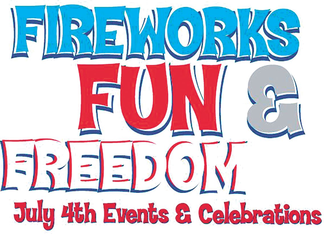 FOURTH FUN STARTS THIS WEEKEND FOURTH FUN STARTS THIS WEEKEND