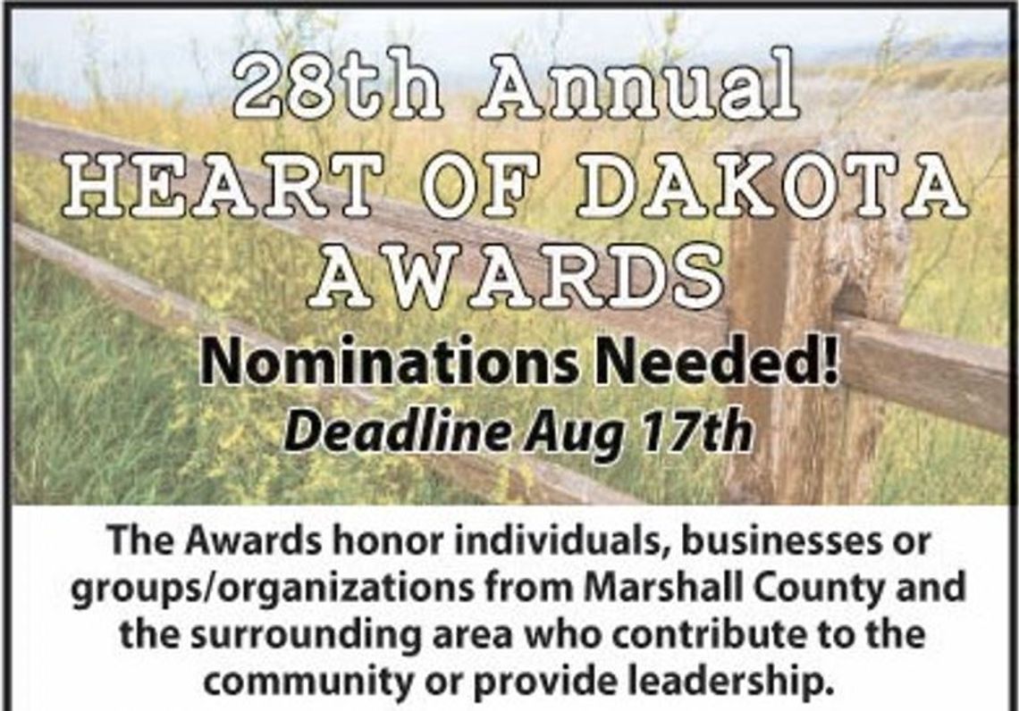 TAKING NOMINATIONS FOR 28TH ANNUAL HEART OF DAKOTA AWARDS