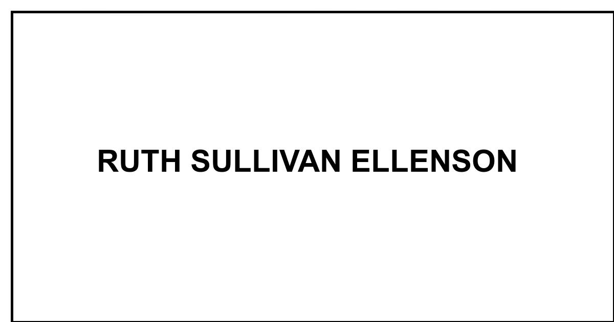 Obituary RUTH SULLIVAN ELLENSON